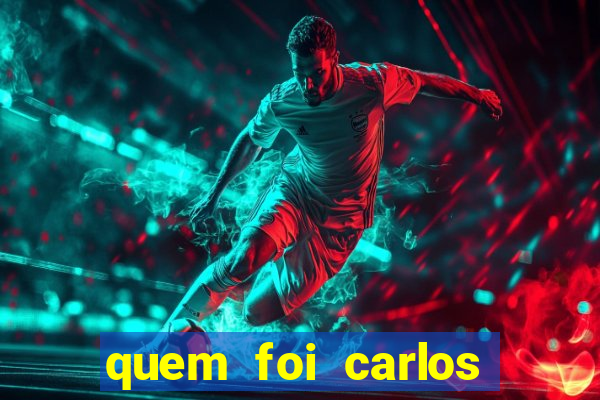 quem foi carlos eduardo fortuna